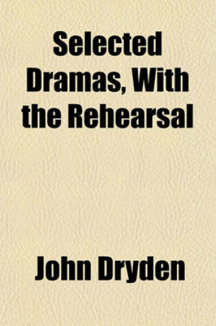 Cover of Selected Dramas, with the Rehearsal