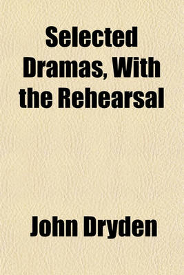 Book cover for Selected Dramas, with the Rehearsal