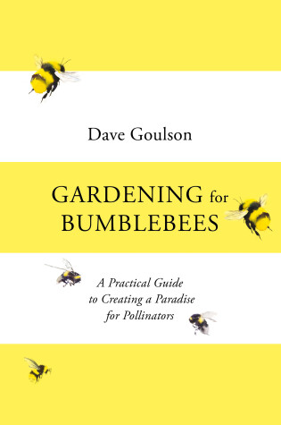 Cover of Gardening for Bumblebees