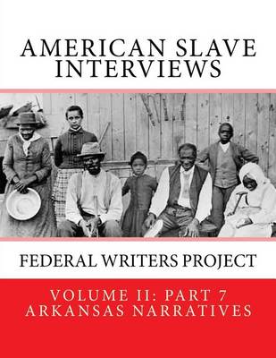 Book cover for American Slave Interviews - Volume LL Part 7