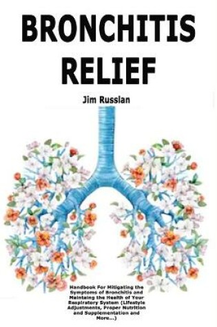 Cover of Bronchitis Relief