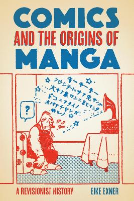 Book cover for Comics and the Origins of Manga
