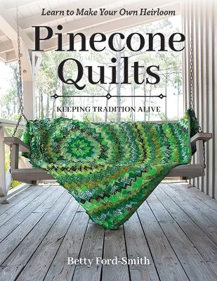 Cover of Pinecone Quilts