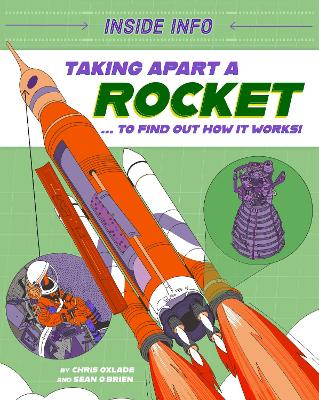 Book cover for Inside Info: Taking Apart a Rocket