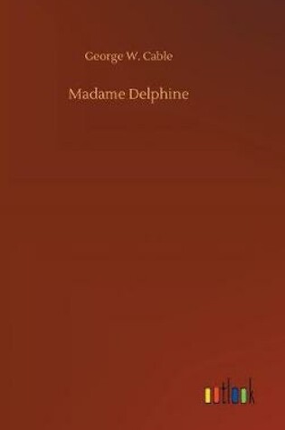 Cover of Madame Delphine