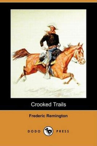 Cover of Crooked Trails (Dodo Press)