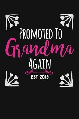 Cover of Promoted To Grandma Again Est 2019