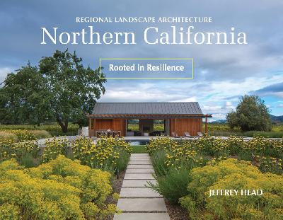 Book cover for Regional Landscape Architecture: Northern California: Rooted in Resilience