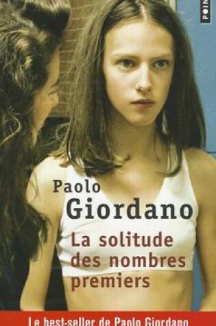 Cover of La Solitude Des Nombres Premiers
