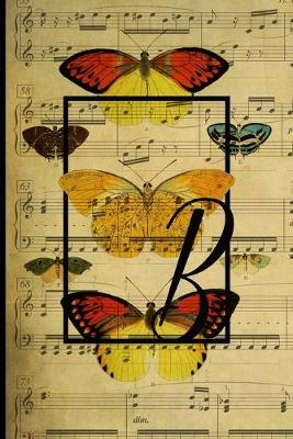 Book cover for Letter "B" - Monogram Butterfly Music Journal - Blank Score Sheets