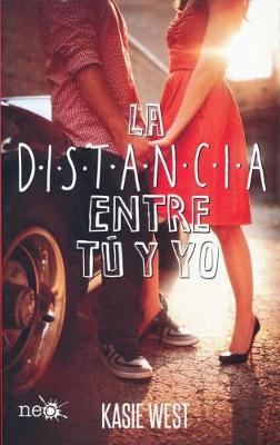 Book cover for La Distancia Entre Tu y Yo