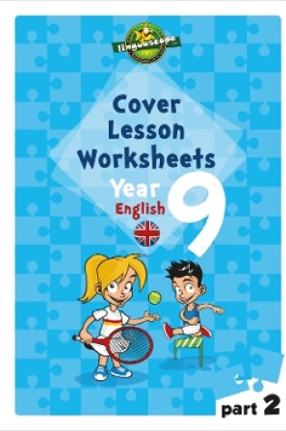 Cover of Cover Lesson Worksheets - Year 9 English Part 2