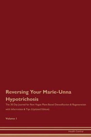 Cover of Reversing Your Marie-Unna Hypotrichosis