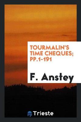 Book cover for Tourmalin's Time Cheques; Pp.1-191