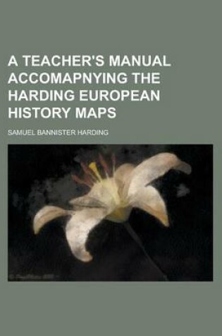 Cover of A Teacher's Manual Accomapnying the Harding European History Maps