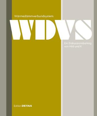 Cover of Warmedammverbundsystem. Ein Diskussionsbeitrag von Hild und K