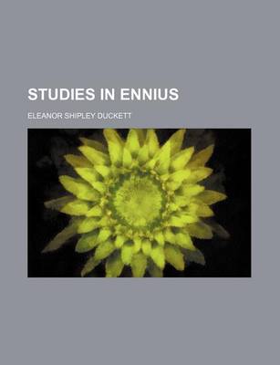 Book cover for Studies in Ennius Volume 18