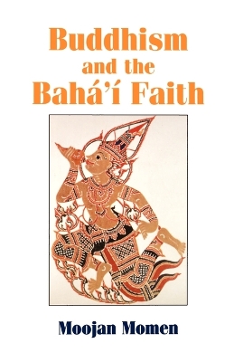 Book cover for Buddhism and the Baha'i Faith