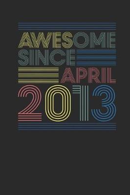 Book cover for Awesome Since 2013