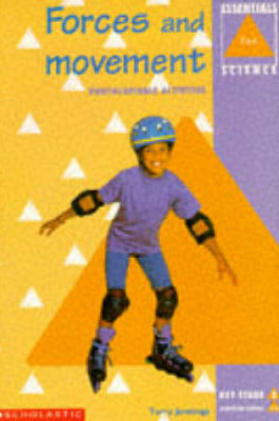 Cover of Forces and Movement KS2