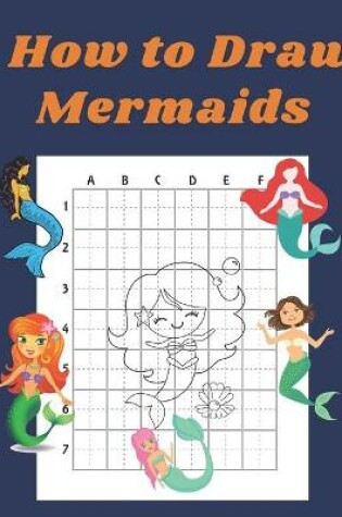 Cover of How to Draw Mermaids