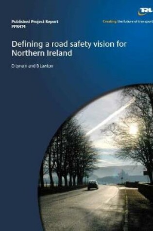 Cover of Defining a road safety vision for Northern Ireland