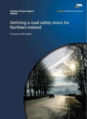 Book cover for Defining a road safety vision for Northern Ireland