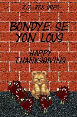 Cover of Bondye Se Yon Lous Happy Thanksgiving
