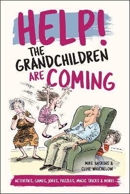 Book cover for Help! The Grandchildren are Coming
