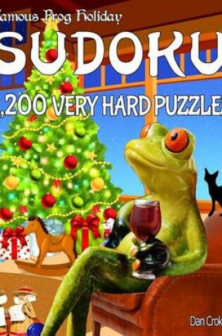 Cover of Famous Frog Holiday Sudoku 1,200 Very Hard Puzzles