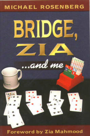 Cover of Bridge, Zia and ME (No Rights UK) M