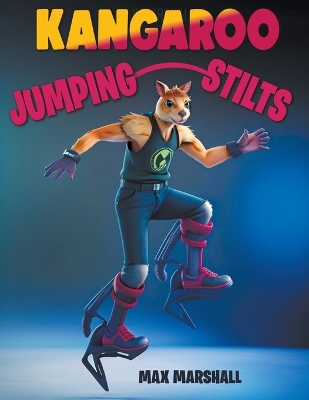 Book cover for Kangaroo and Jumping Stilts