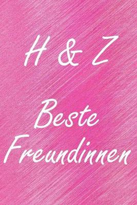 Book cover for H & Z. Beste Freundinnen