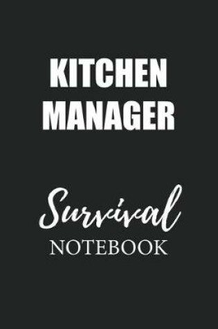 Cover of Kitchen Manager Survival Notebook