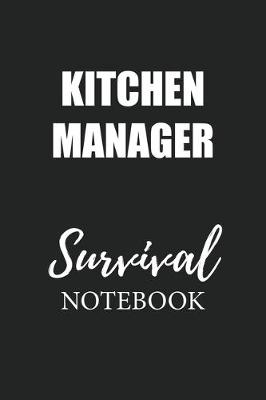 Book cover for Kitchen Manager Survival Notebook