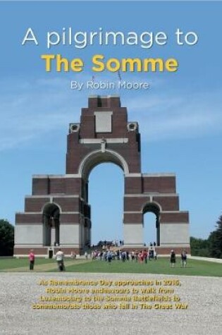 Cover of A Pilgrimage to the Somme