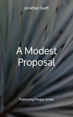 Book cover for A Modest Proposal - Publishing People Series