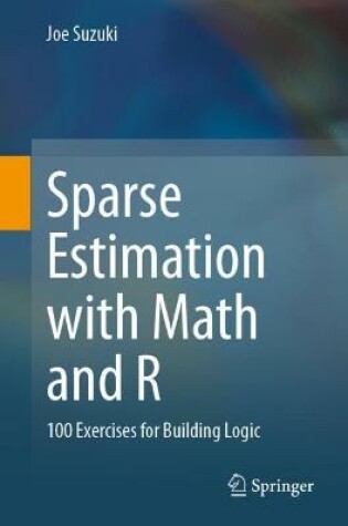 Cover of Sparse Estimation with Math and R