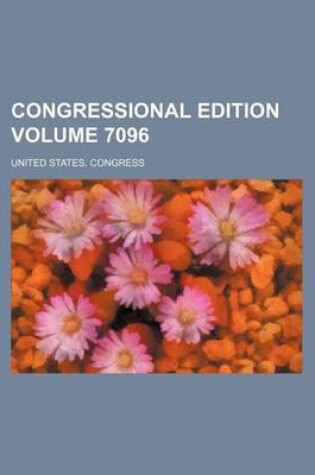 Cover of Congressional Edition Volume 7096