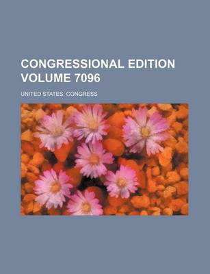 Book cover for Congressional Edition Volume 7096