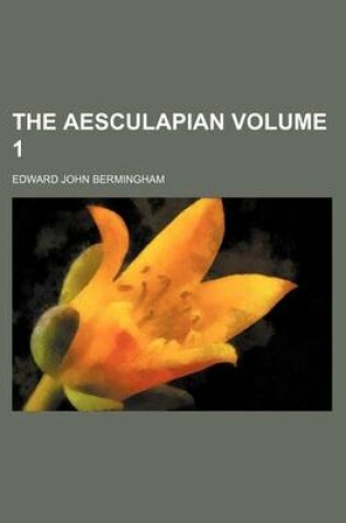 Cover of The Aesculapian Volume 1