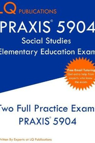 Cover of PRAXIS 5904 Social Studies Elementary Education Exam