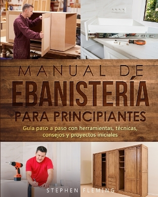 Book cover for Manual de ebanistería para principiantes