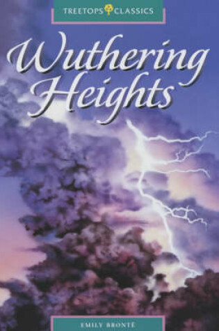 Cover of Oxford Reading Tree: Stage 16: TreeTops Classics: Wuthering Heights