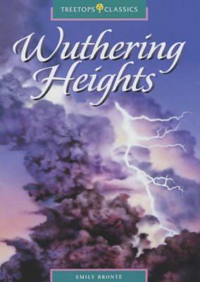 Book cover for Oxford Reading Tree: Stage 16: TreeTops Classics: Wuthering Heights