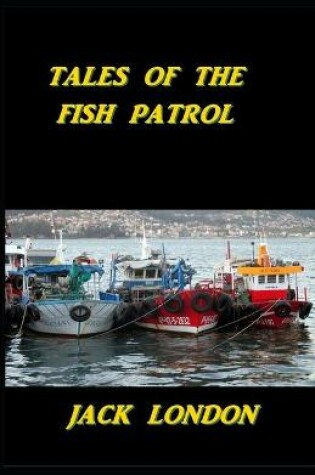 Cover of Tales of the Fish Patrol illustated