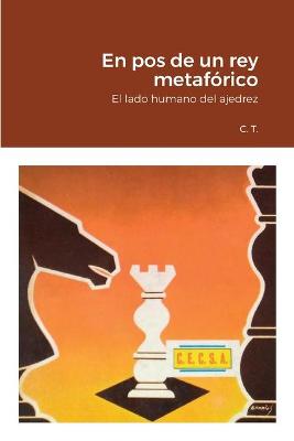 Book cover for En pos de un rey metafórico