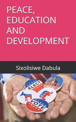 Book cover for Peace, Education and Development