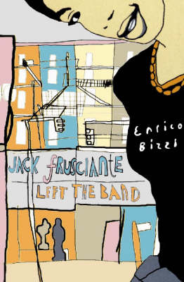 Book cover for Jack Frusciante Left the Band