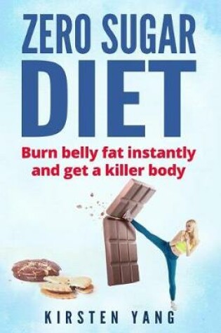 Cover of Zero Sugar Diet